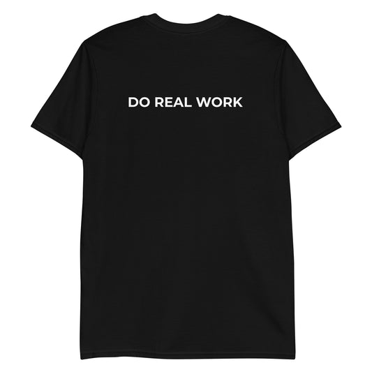 DO REAL WORK TEE